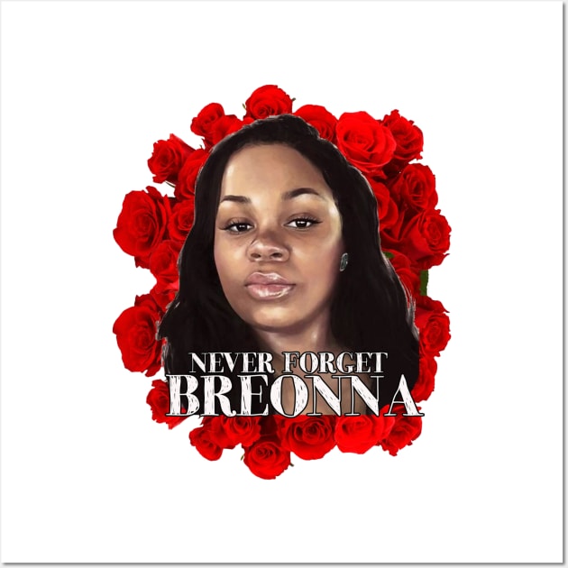 Never Forget Breonna Wall Art by Strangelic